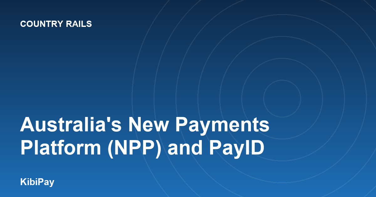 Australia's New Payments Platform (NPP) and PayID