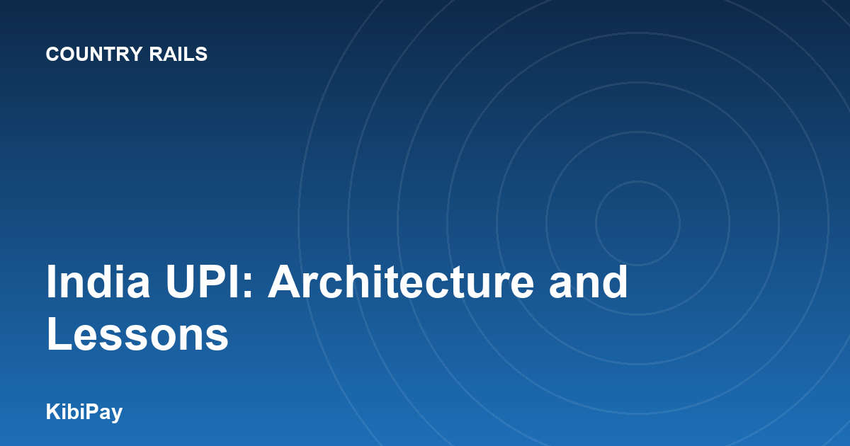 India UPI: Architecture and Lessons