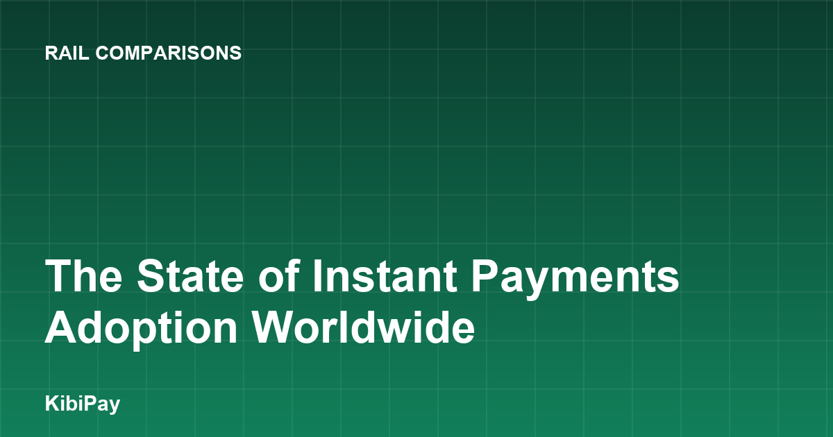 The State of Instant Payments Adoption Worldwide