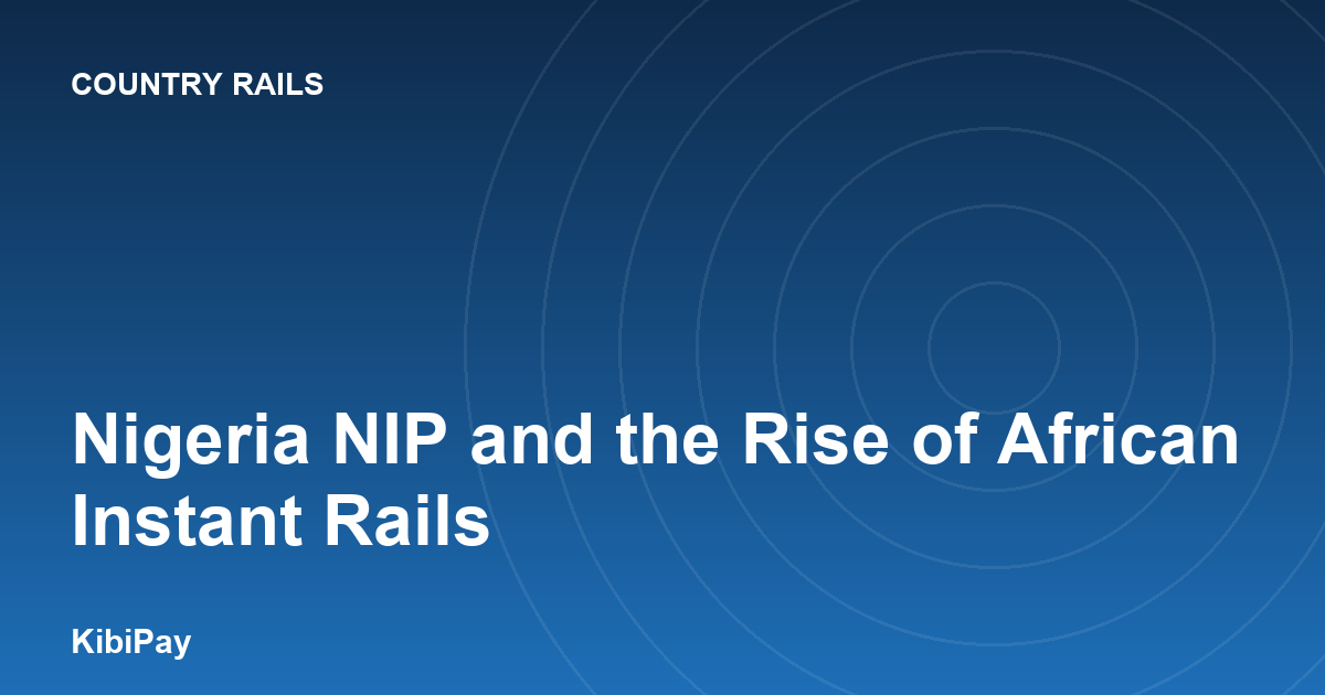 Nigeria NIP and the Rise of African Instant Rails