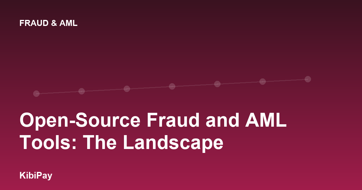 Open-Source Fraud and AML Tools: The Landscape