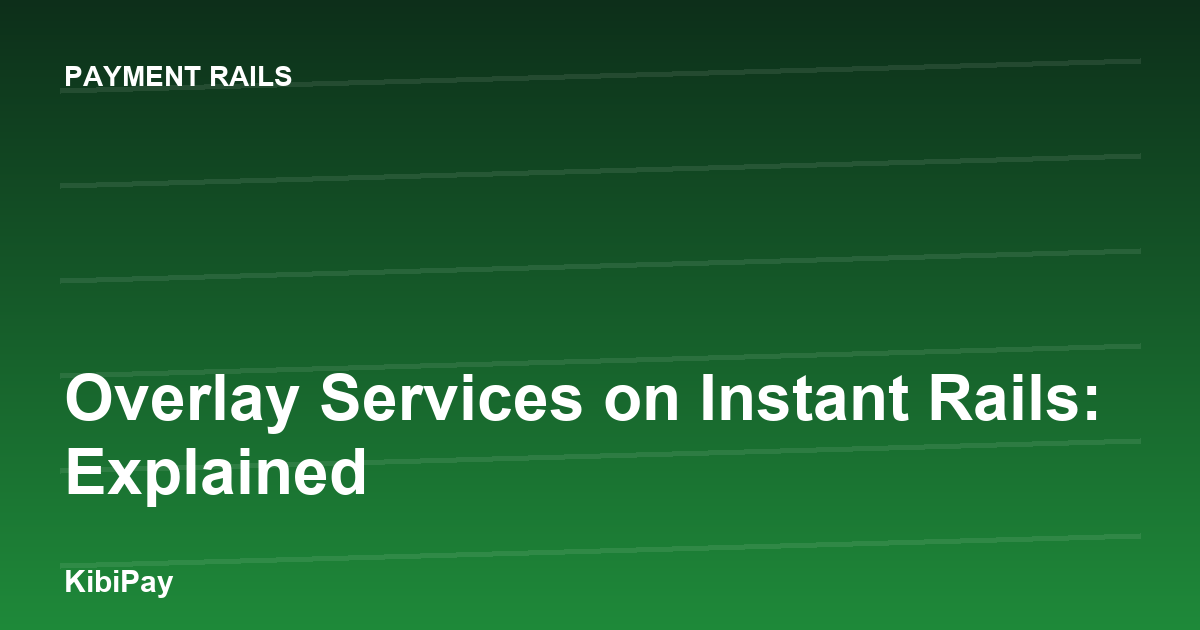 Overlay Services on Instant Rails: Explained