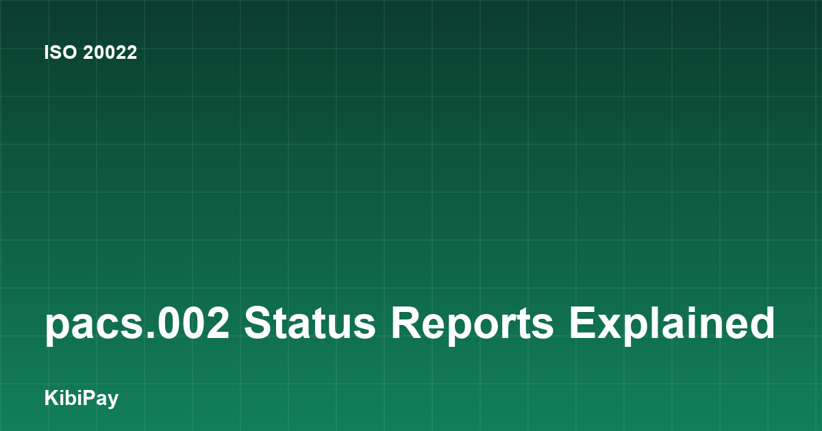 pacs.002 Status Reports Explained
