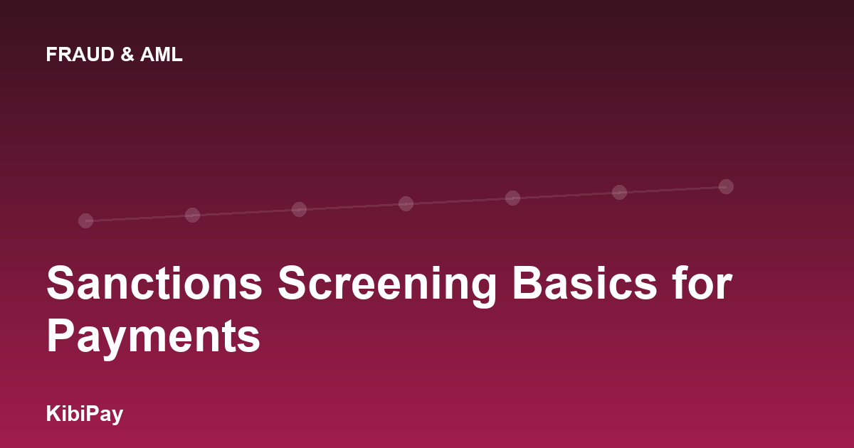 Sanctions Screening Basics for Payments