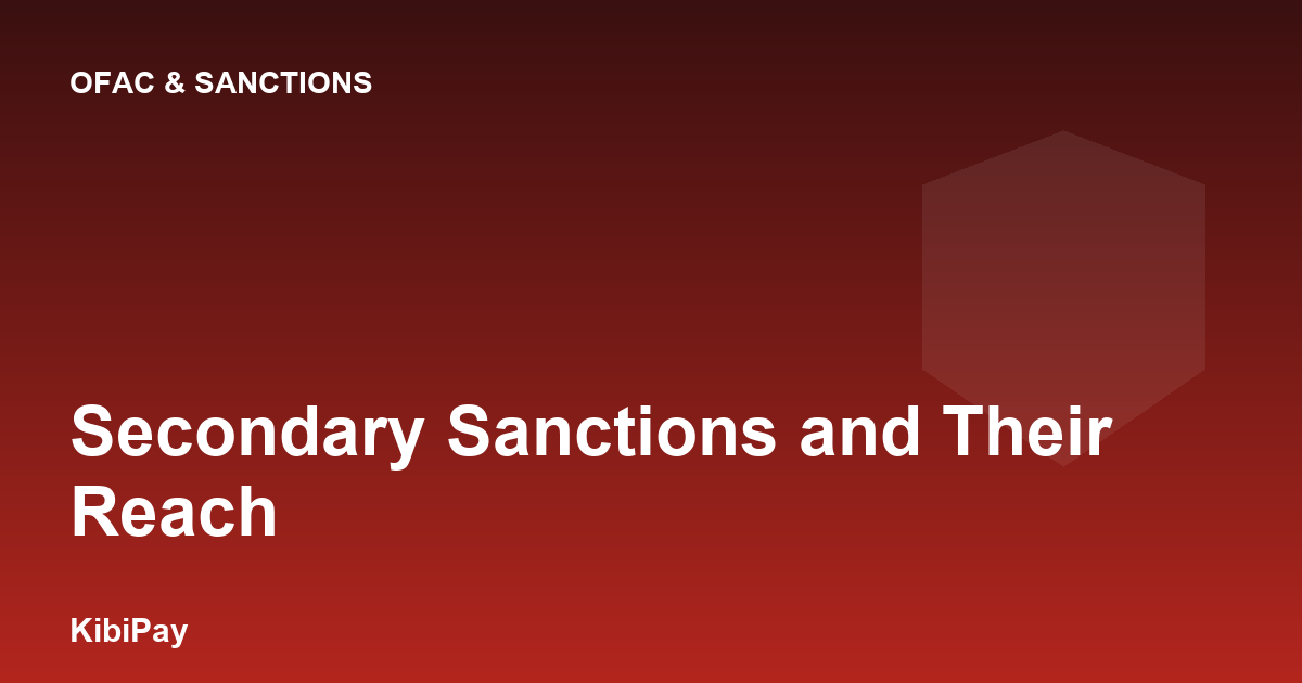 Secondary Sanctions and Their Reach