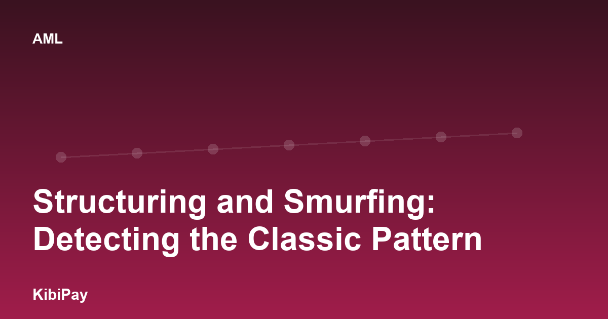 Structuring and Smurfing: Detecting the Classic Pattern