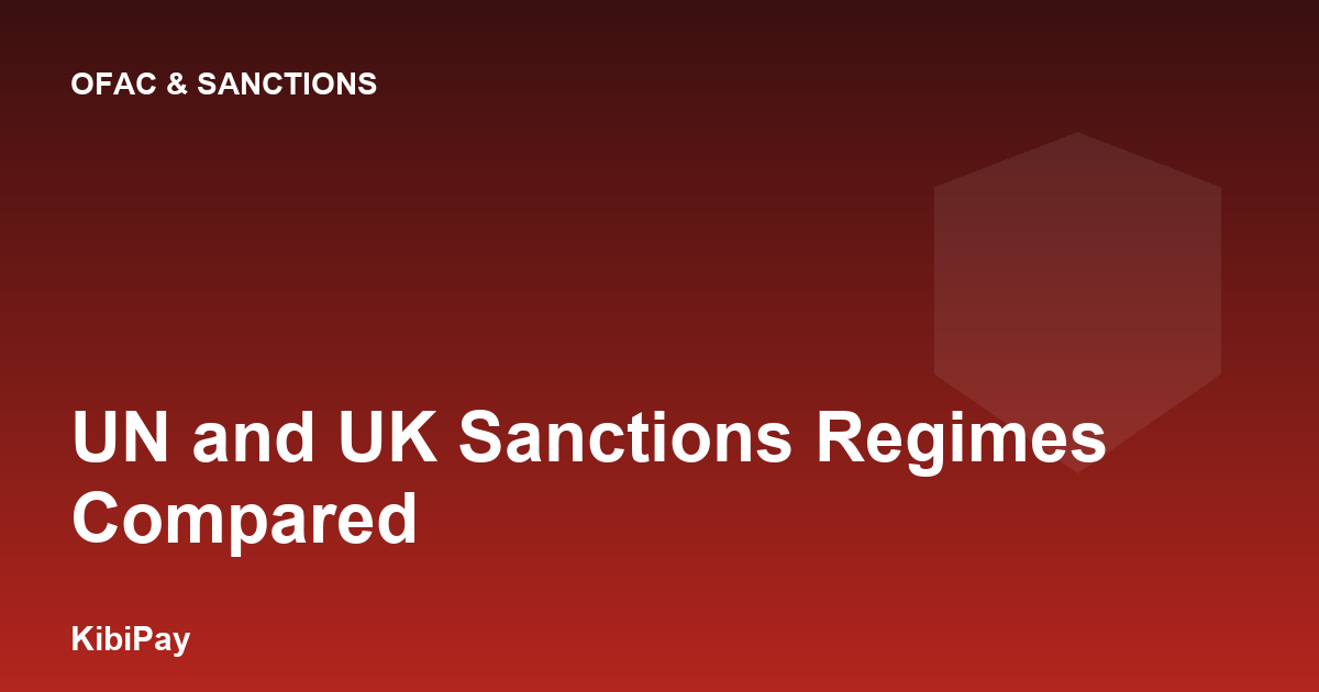 UN and UK Sanctions Regimes Compared